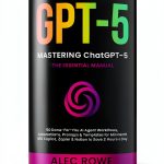 ChatGPT-5 Mastery Kindle eBook Business Guide with AI Insights-0